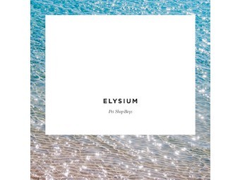   Pet Shop Boys "Elysium"