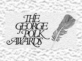    George Polk Awards